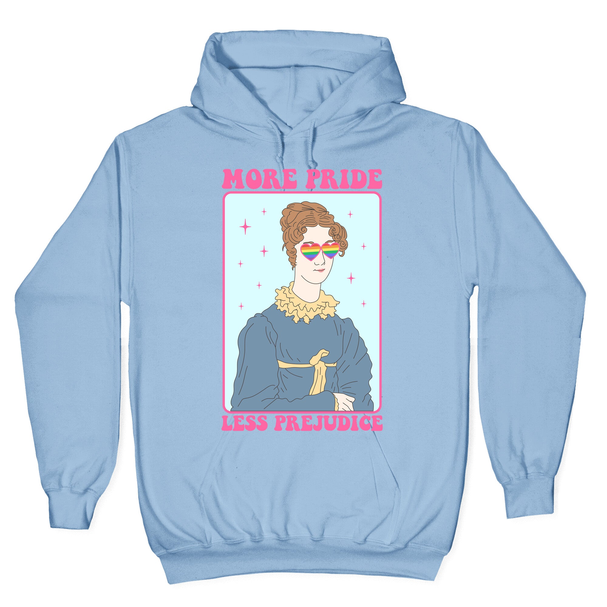 More Pride Less Prejudice Hoodie